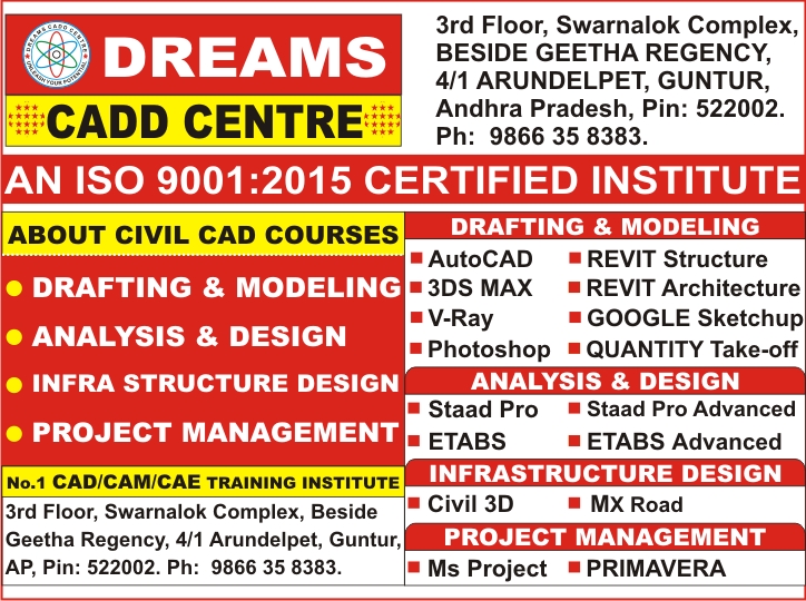 Best Civil CAD Courses Training Institute in Guntur - AutoCAD, 3DS Max, Revit Architecture, Revit Structure, Staad Pro, Etabs, Google Sketchup, Vray, Photoshop @ Dreams CADD Centre