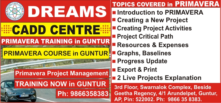 Primavera Course in Guntur, Primavera Training in Guntur, Primavera Software Training Institutes near Guntur, Project Management Training – Dreams CADD Centre